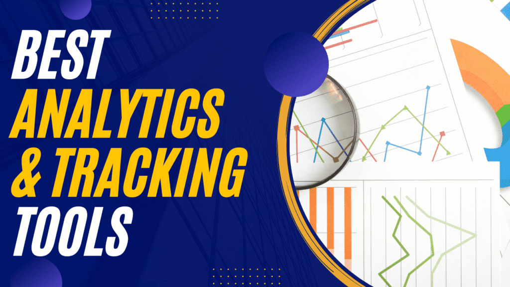 Best Analytics Tracking Tools