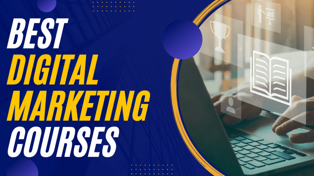 Best Digital Marketing Training Courses