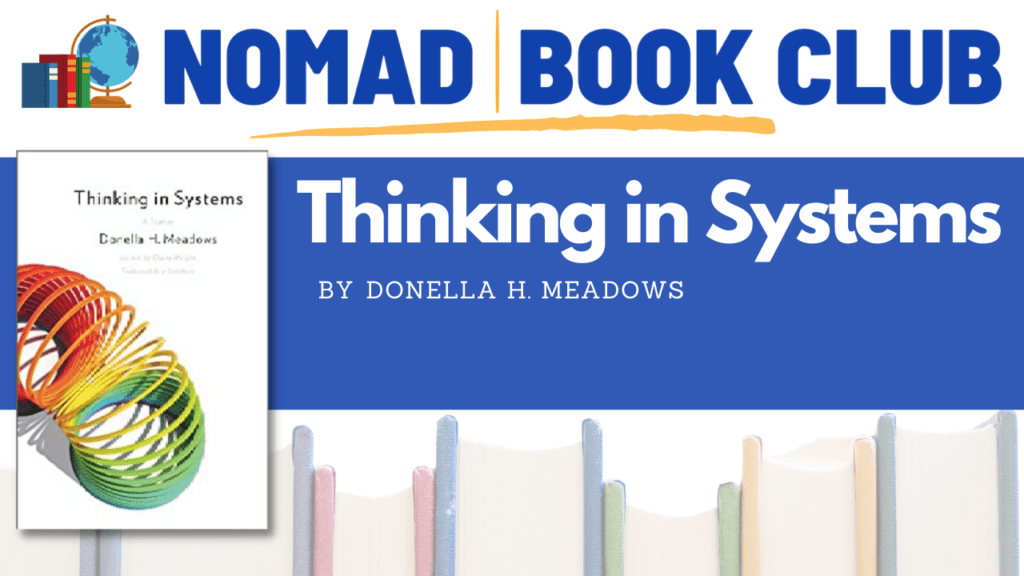 Thinking in Systems by Donella H. Meadows