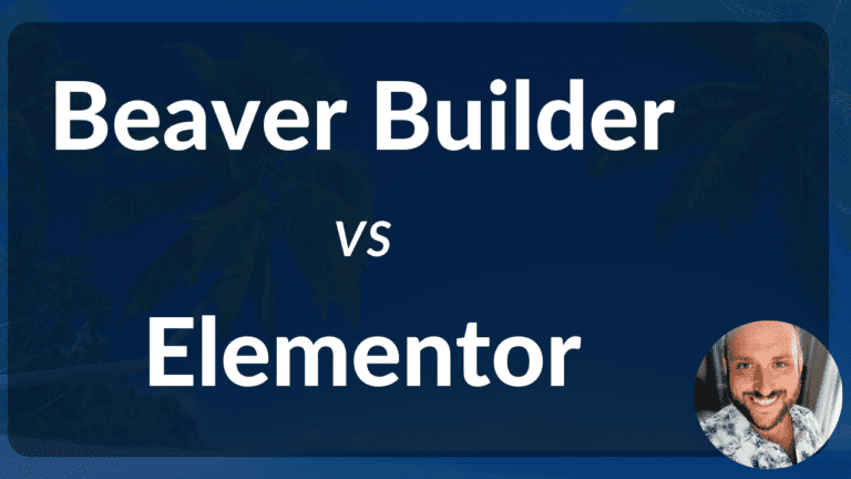 Beaver Builder Vs Elementor [2023]