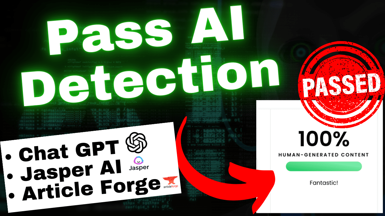 how-to-pass-ai-detection-with-chat-gpt-jasper-and-article-forge