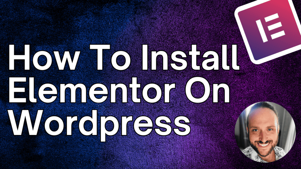 How To Install Elementor On Wordpress